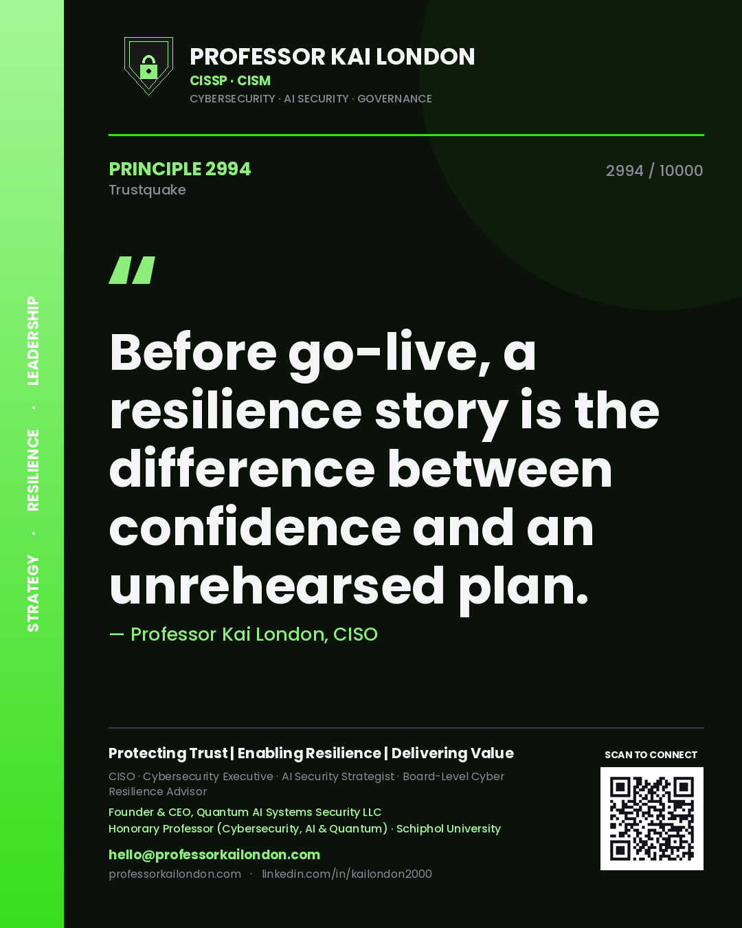 Quote card by Professor Kai London reading 'Before go-live, a resilience story is the difference between confidence and an unrehearsed plan.'. From the book Trustquake.