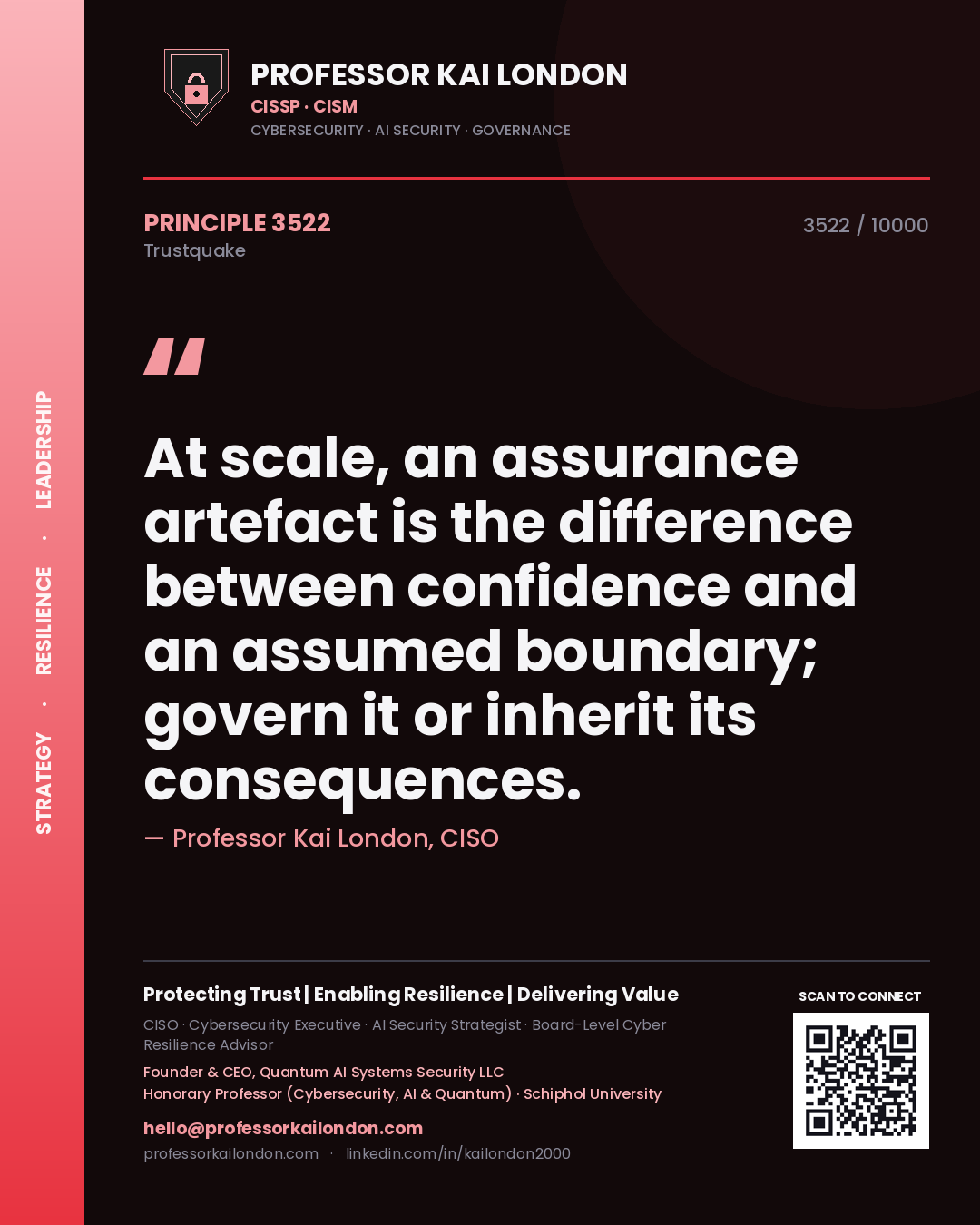 Quote card by Professor Kai London reading 'At scale, an assurance artefact is the difference between confidence and an assumed boundary; govern it or inherit its consequences.'. From the book Trustquake.