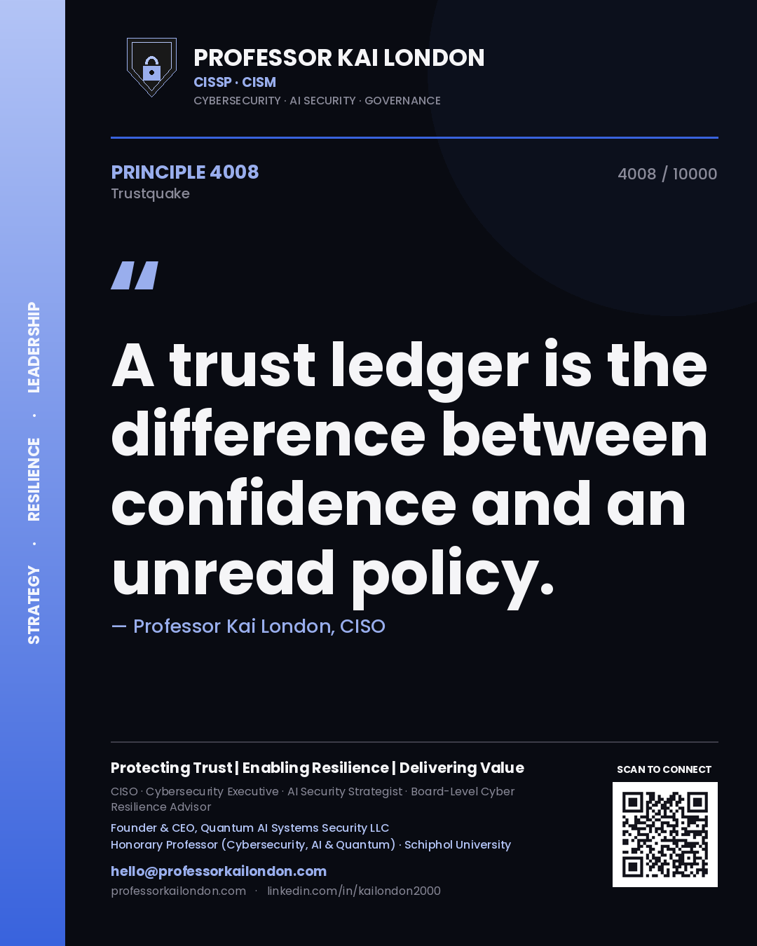 Quote card by Professor Kai London reading 'A trust ledger is the difference between confidence and an unread policy.'. From the book Trustquake.