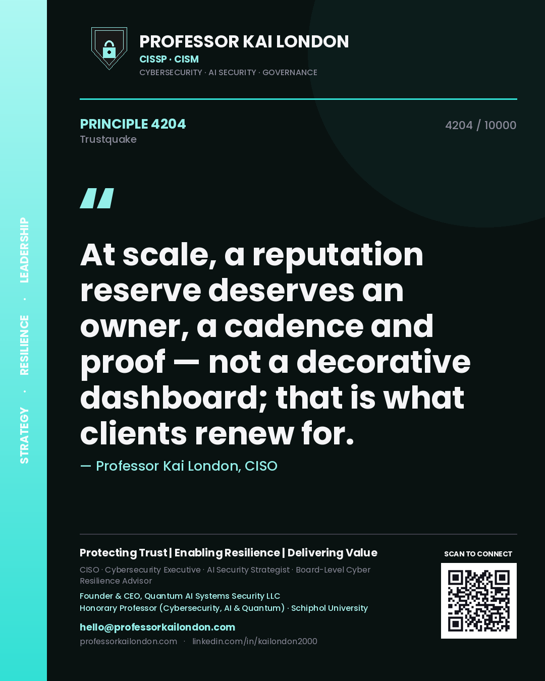 Quote card by Professor Kai London reading 'At scale, a reputation reserve deserves an owner, a cadence and proof — not a decorative dashboard; that is what clients renew for.'. From the book Trustquake.