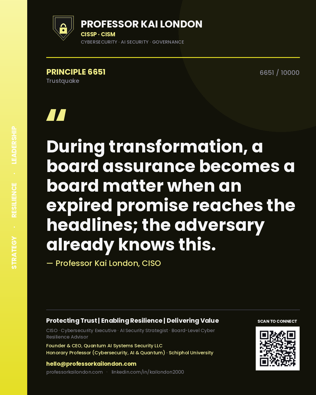 Quote card by Professor Kai London reading 'During transformation, a board assurance becomes a board matter when an expired promise reaches the headlines; the adversary already knows this.'. From the book Trustquake.