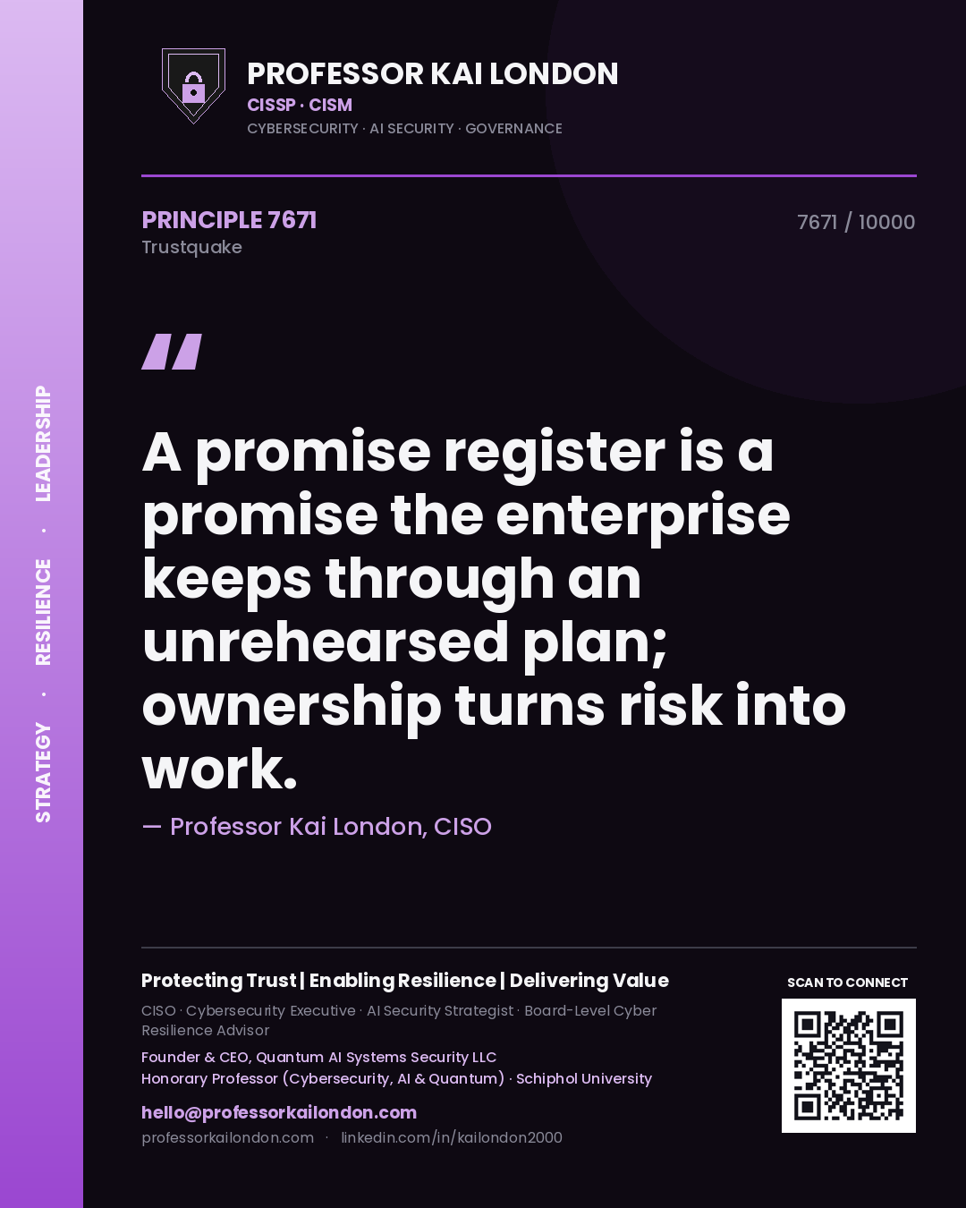 Quote card by Professor Kai London reading 'A promise register is a promise the enterprise keeps through an unrehearsed plan; ownership turns risk into work.'. From the book Trustquake.