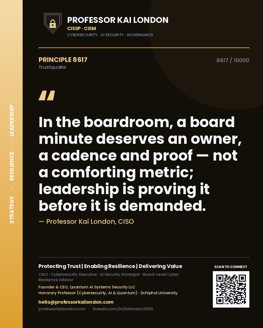 Quote card by Professor Kai London reading 'In the boardroom, a board minute deserves an owner, a cadence and proof — not a comforting metric; leadership is proving it before it is demanded.'. From the book Trustquake.