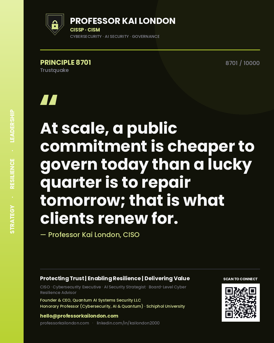 Professor Kai London principle 8701: At scale, a public commitment is cheaper to govern today than a lucky quarter is to repair tomorrow; that is what clients renew for.