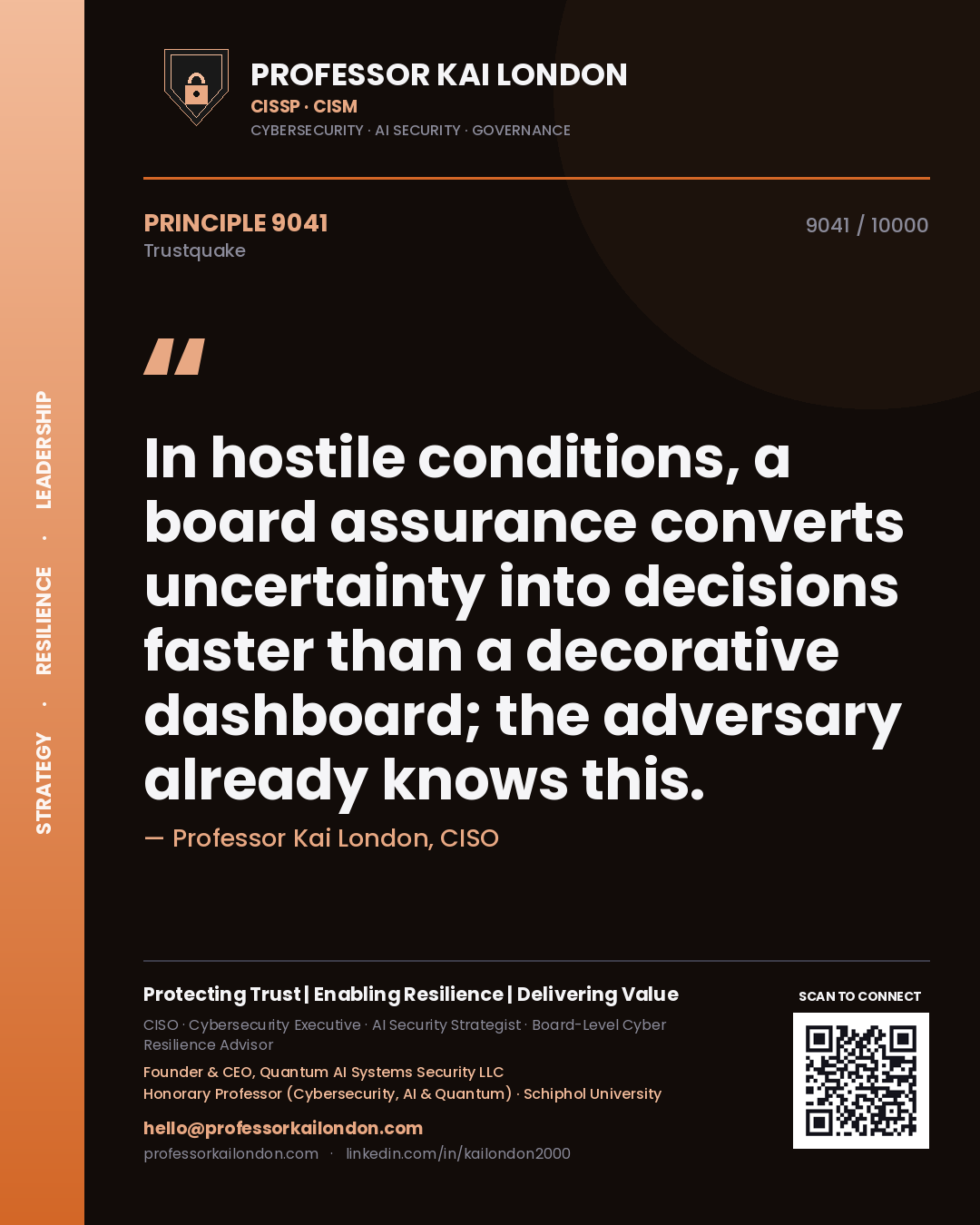 Quote card by Professor Kai London reading 'In hostile conditions, a board assurance converts uncertainty into decisions faster than a decorative dashboard; the adversary already knows this.'. From the book Trustquake.