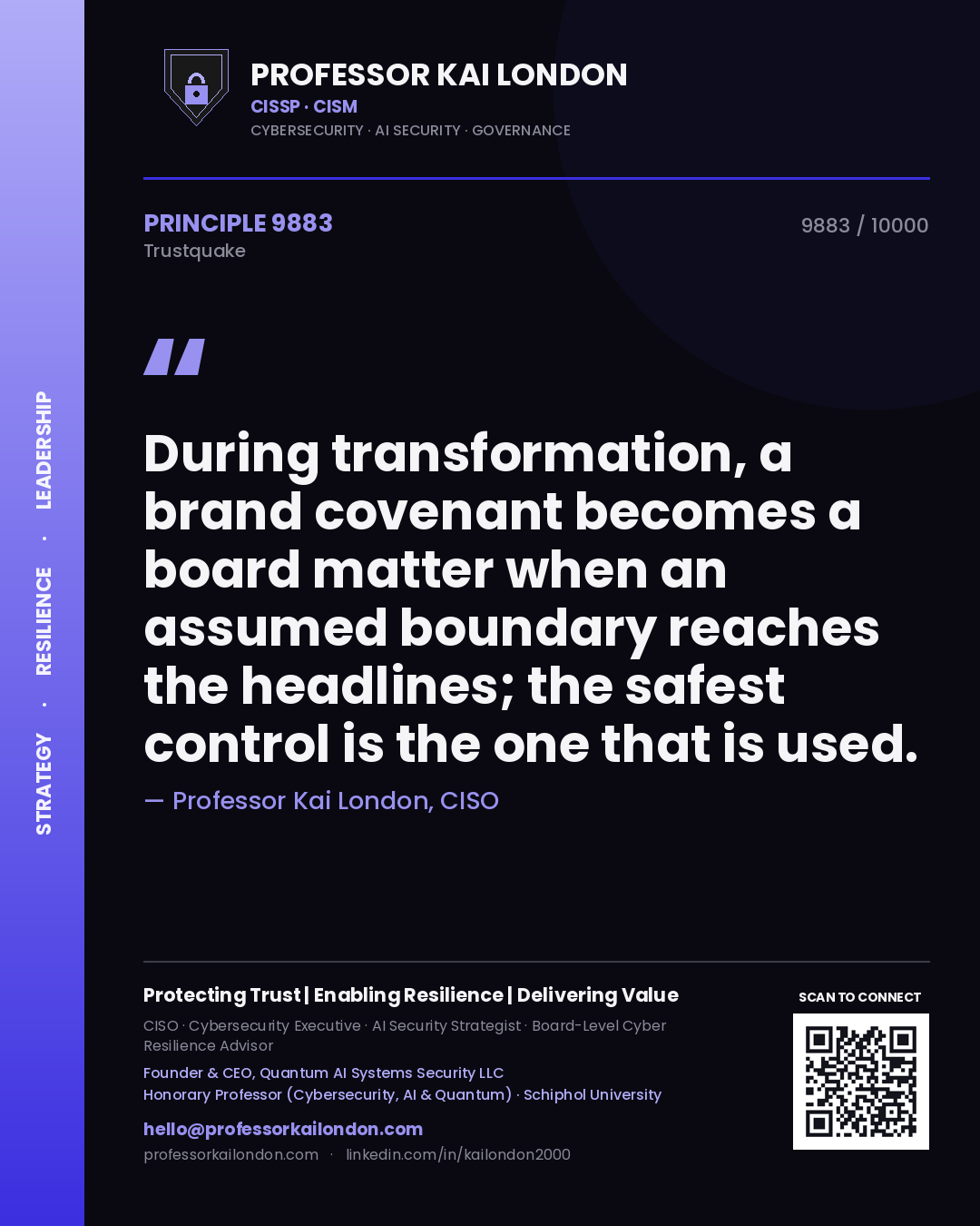 Quote card by Professor Kai London reading 'During transformation, a brand covenant becomes a board matter when an assumed boundary reaches the headlines; the safest control is the one that is used.'. From the book Trustquake.