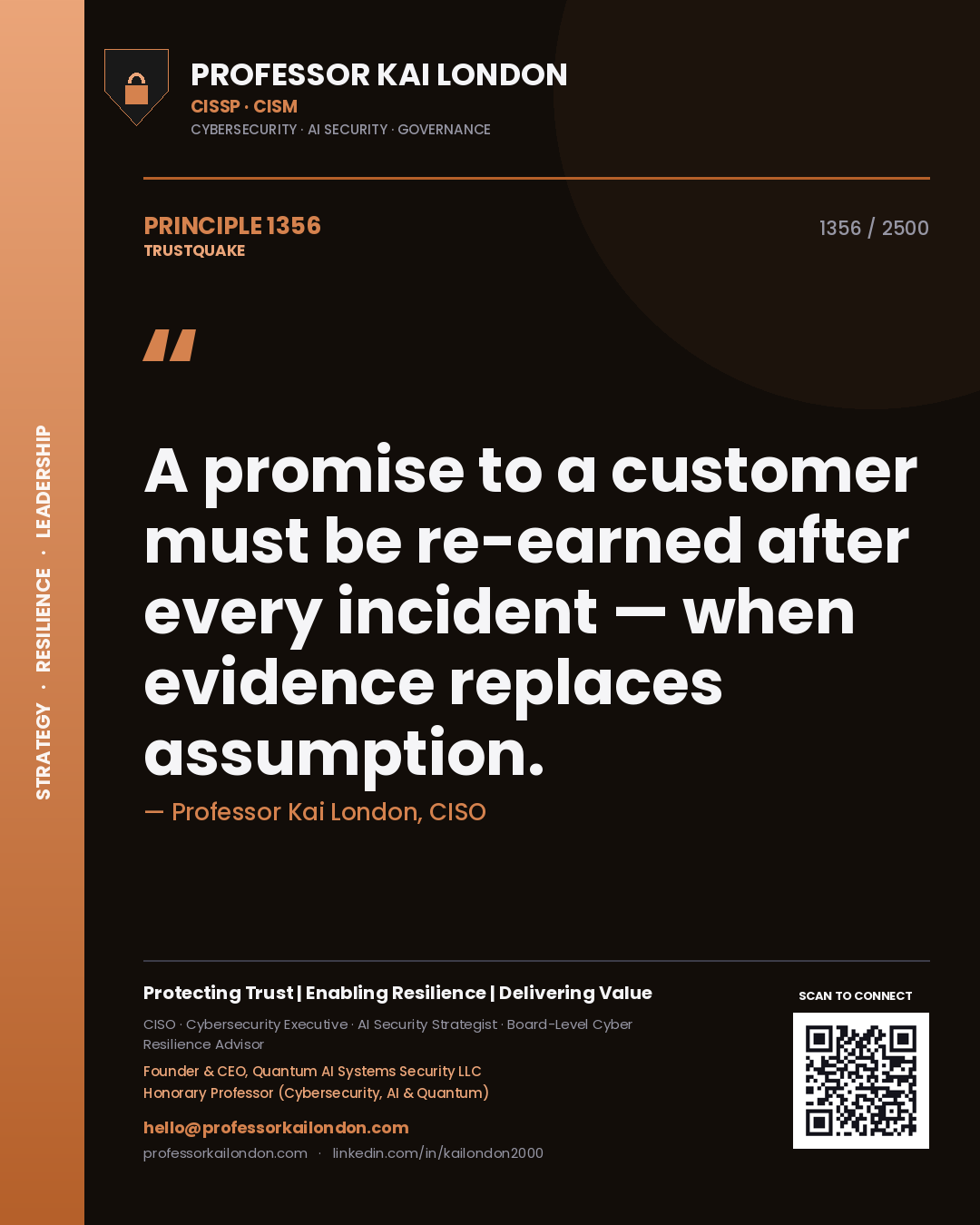 Quote card by Professor Kai London reading 'A promise to a customer must be re-earned after every incident — when evidence replaces assumption.'. From the book Trustquake.