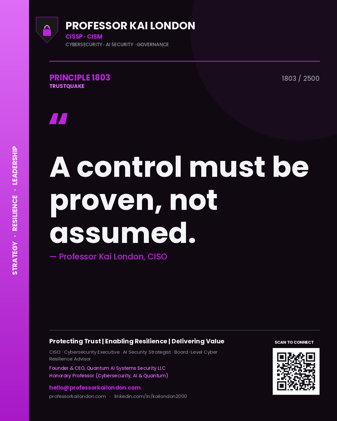 Quote card by Professor Kai London reading 'A control must be proven, not assumed.'. From the book Trustquake.