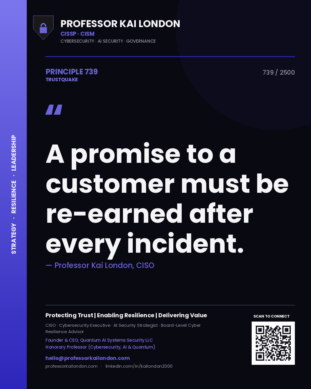 Quote card by Professor Kai London reading 'A promise to a customer must be re-earned after every incident.'. From the book Trustquake.